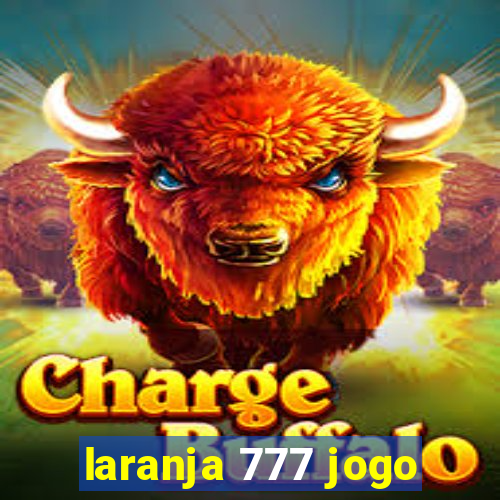 laranja 777 jogo